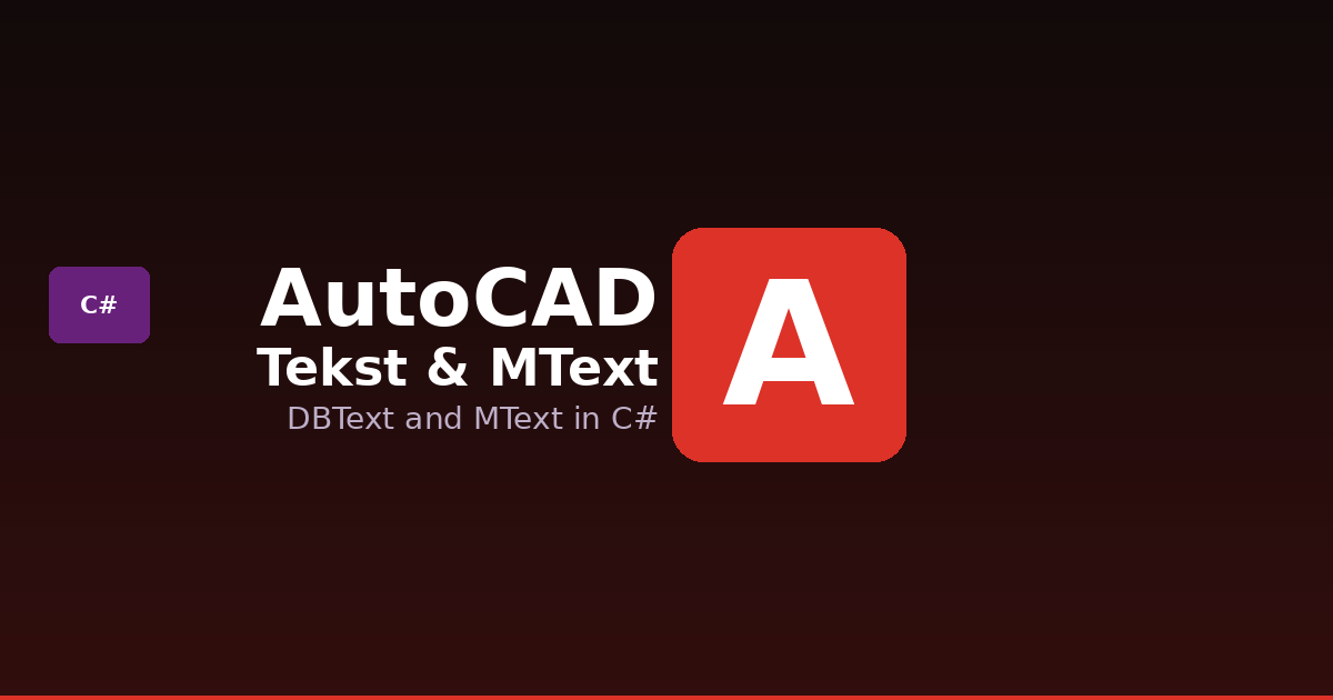 Tekst en MText aanmaken met C# in AutoCAD