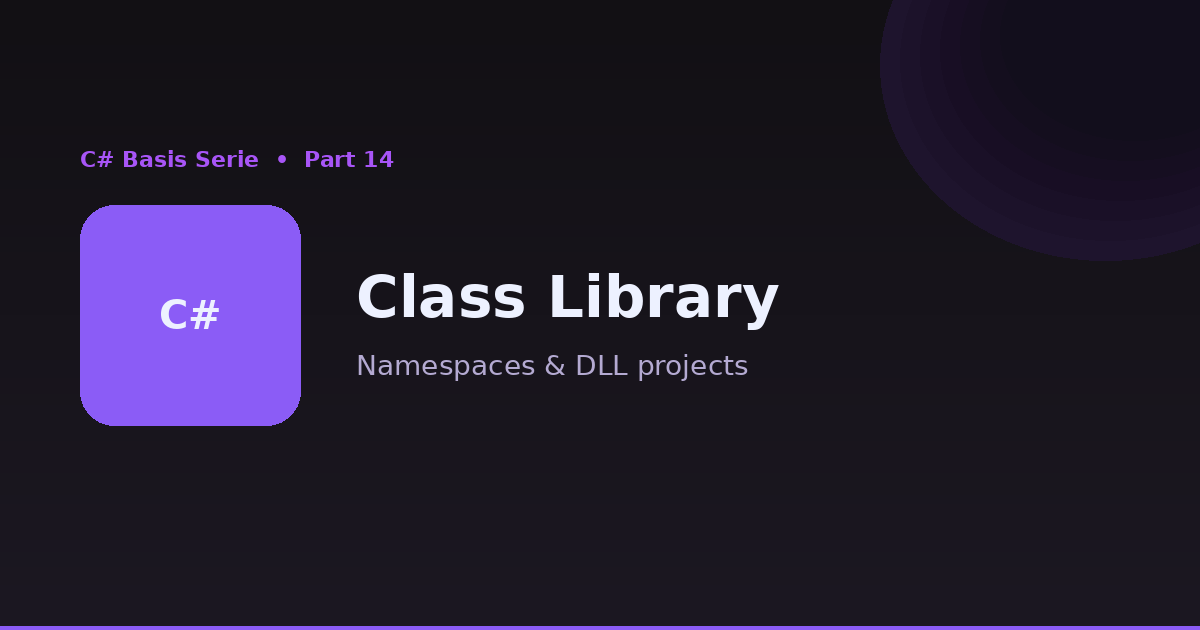 Namespaces en een class library aanmaken